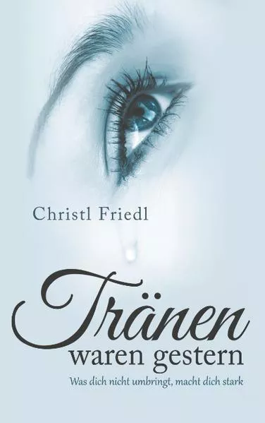 Cover: Tränen waren gestern