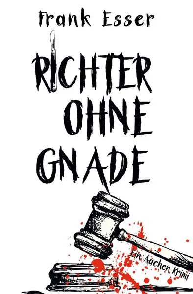 Richter ohne Gnade - Ein Aachen Krimi (Hansens 4. Fall)</a>