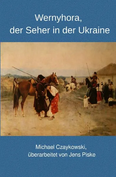 Cover: Wernyhora, der Seher in der Ukraine