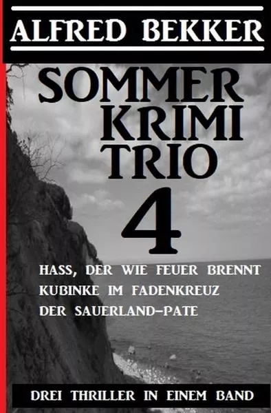 Cover: Sommer Krimi Trio 4 - Drei Thriller in einem Band