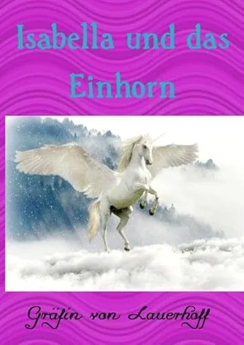Isabella und das Einhorn