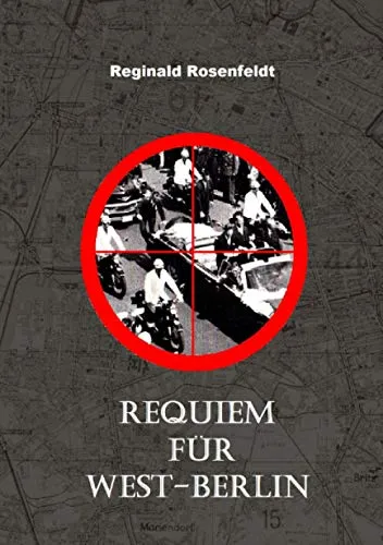 Requiem für West-Berlin