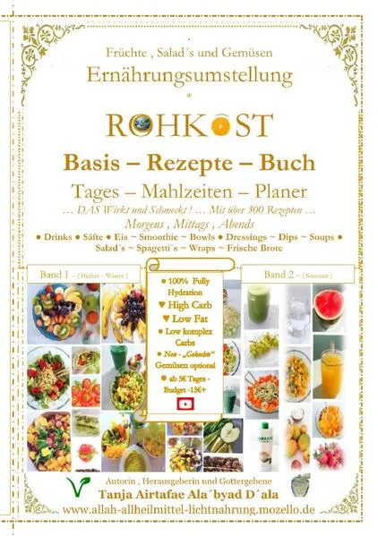 Cover: ROHKOST - Basis - Rezepte - Buch ~ FRÜCHTE , SALAD´s & GEMÜSEN... Tages - Mahlzeiten - Planer mit über 300 Morgens , Mittags , Abends - Rezepten