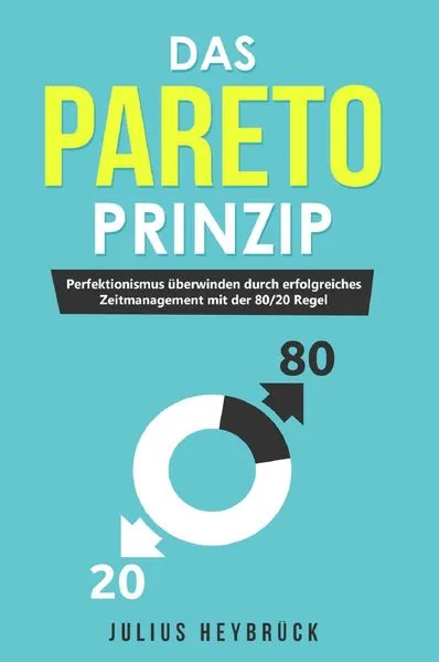 Cover: Das Pareto Prinzip