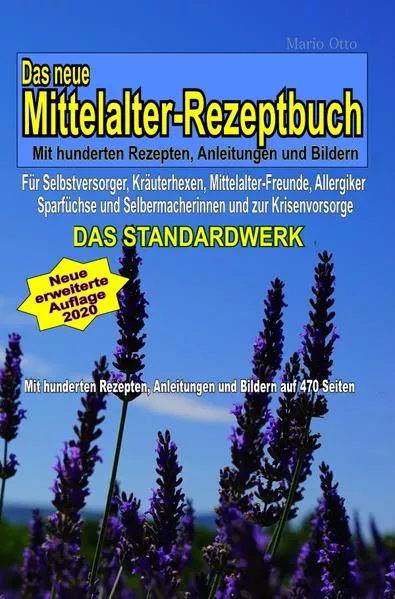 Cover: Das neue Mittelalter-Rezeptbuch mit hunderten Rezepten, Anleitungen und Bildern