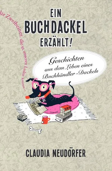 Ein Buchdackel erzählt