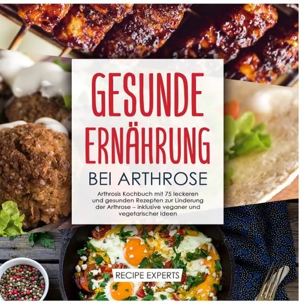 Gesunde Ernährung bei Arthrose