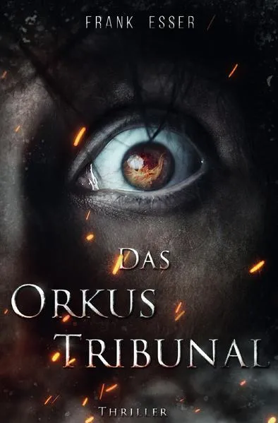 Cover: Lukas Sontheim Thriller / Das Orkus Tribunal