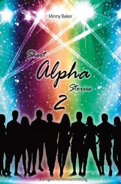 Alpha-Reihe / Short Alpha Stories 2