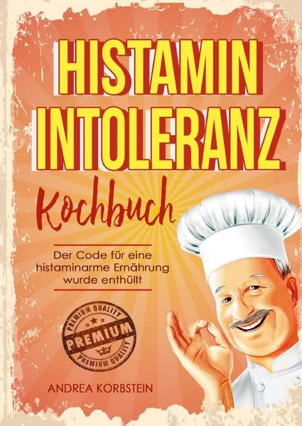 Cover: Histaminintoleranz Kochbuch