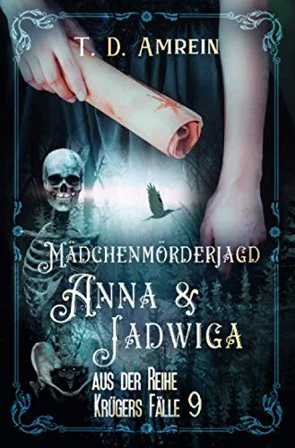Anna und Jadwiga:  Krügers Fälle 9