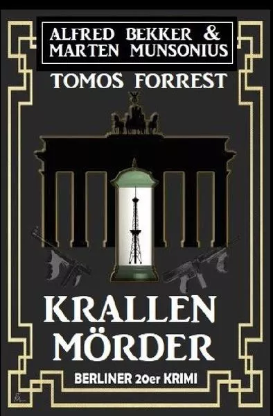 Cover: Krallenmörder: Berliner 20er Krimi
