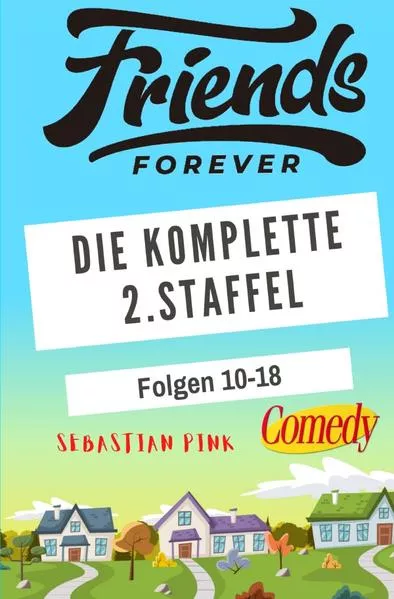 Friends Forever - Die komplette 2. Staffel