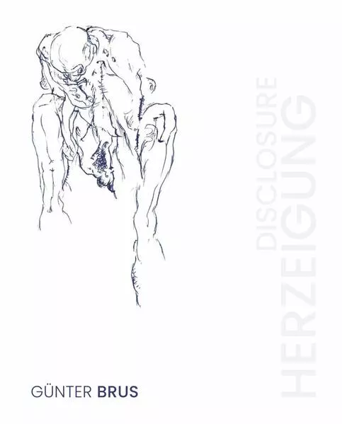 Cover: Günter Brus. Herzeigung / Disclosure