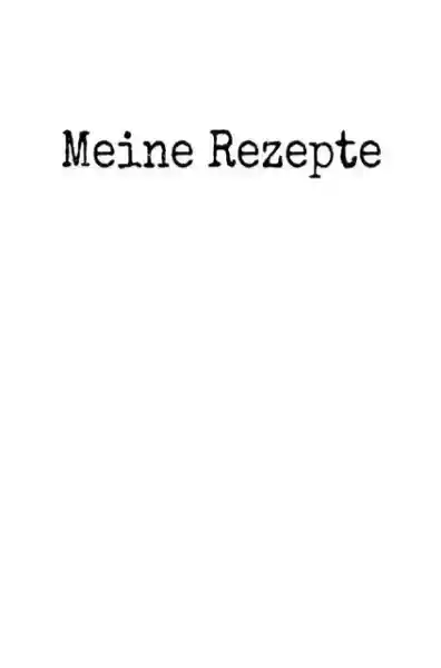 Cover: Meine Rezepte A4