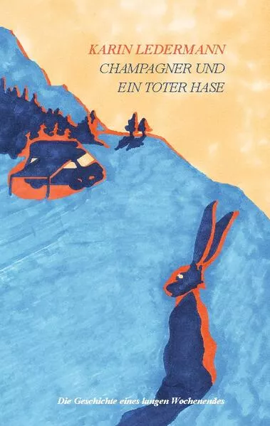 Cover: Champagner und ein toter Hase
