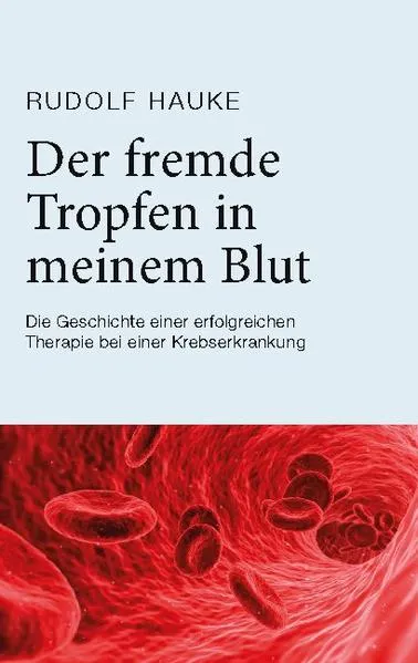 Cover: Der fremde Tropfen in meinem Blut