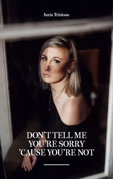 Cover: Don’t tell me you’re sorry ’cause you’re not