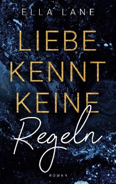 Liebe kennt keine Regeln