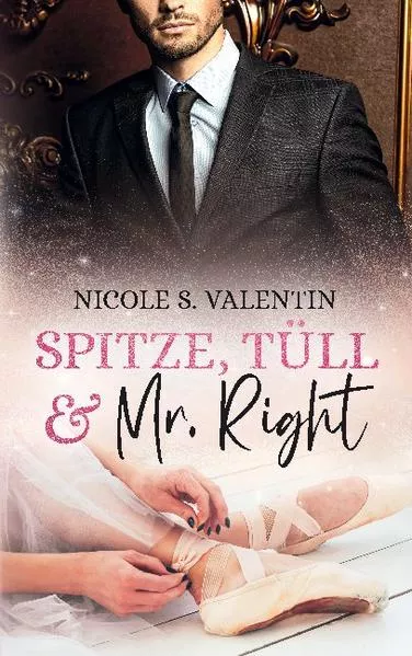 Cover: Spitze, Tüll und Mr Right