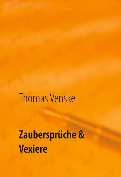 Cover: Zaubersprüche & Vexiere