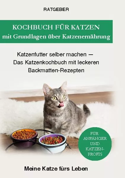 Cover: Kochbuch für Katzen mit Grundlagen über Katzenernährung