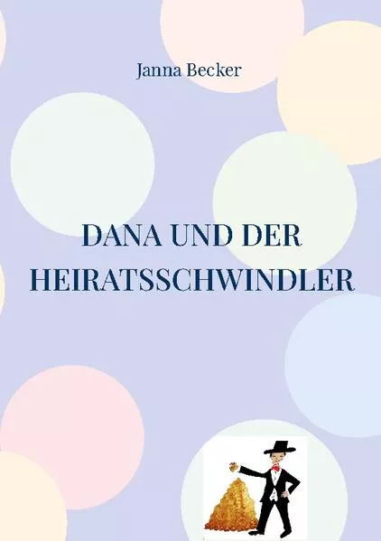 Cover: Dana und der Heiratsschwindler