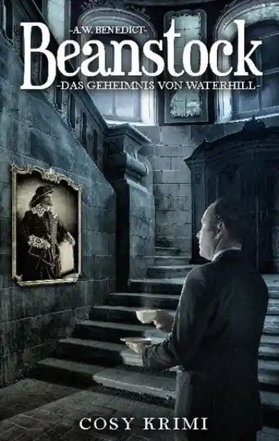 Cover: Beanstock - Das Geheimnis von Waterhill (7.Buch)