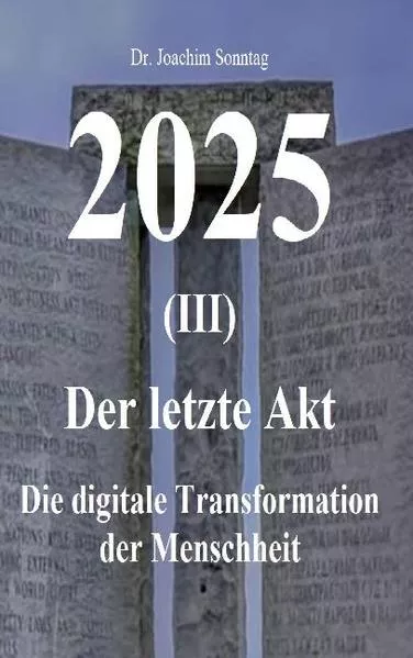 Cover: 2025 - Der letzte Akt