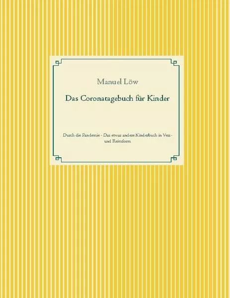 Cover: Das Coronatagebuch für Kinder