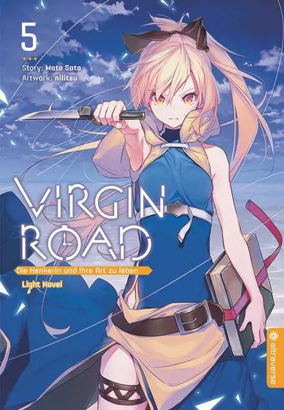 Cover: Virgin Road - Die Henkerin und ihre Art zu Leben Light Novel 05