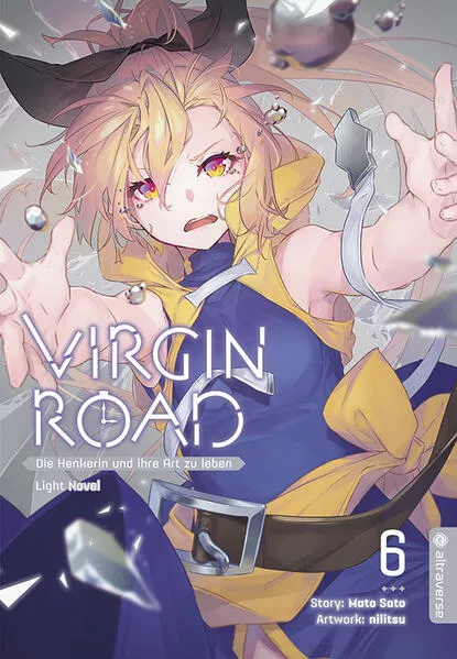 Cover: Virgin Road - Die Henkerin und ihre Art zu Leben Light Novel 06