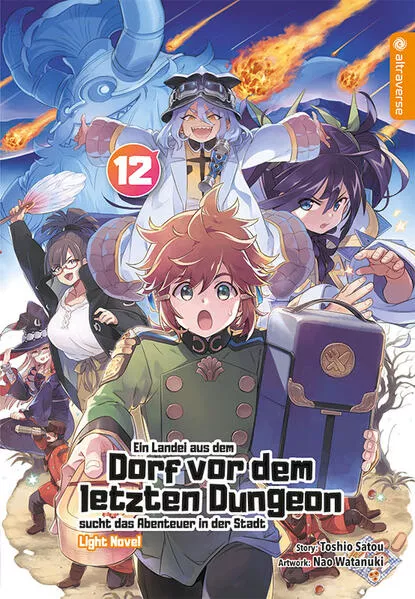 Ein Landei aus dem Dorf vor dem letzten Dungeon sucht das Abenteuer in der Stadt Light Novel 12</a>