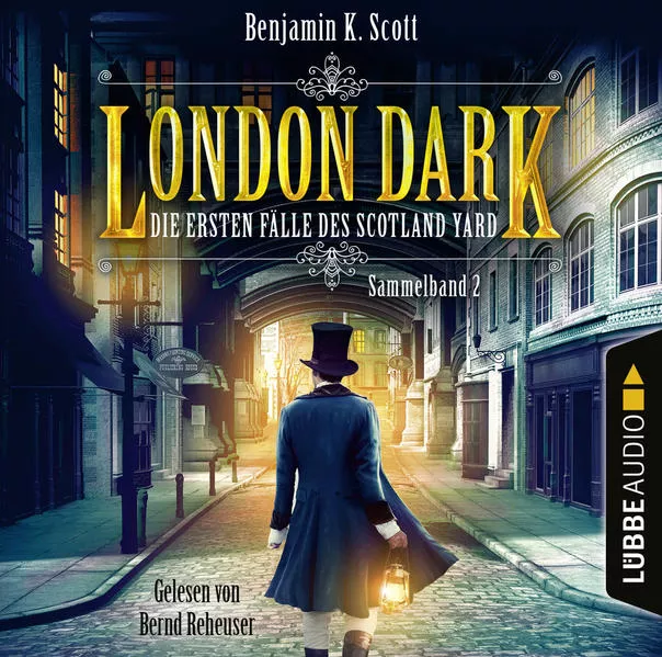 Cover: London Dark: Die ersten Fälle des Scotland Yard - Sammelband 2