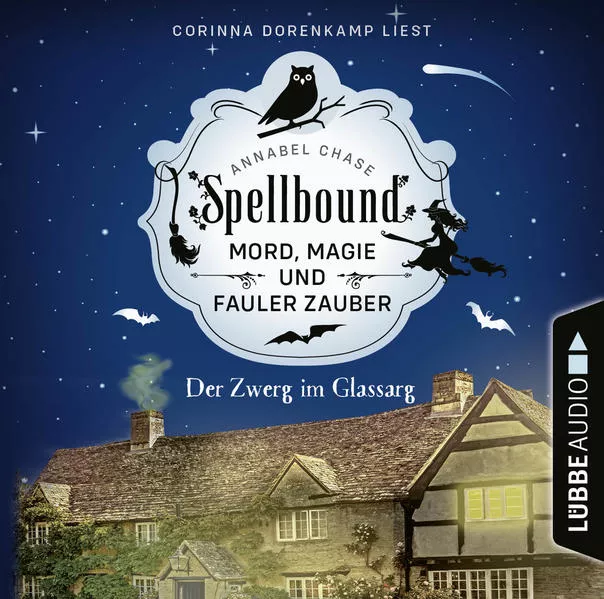 Cover: Spellbound - Folge 03: Der Zwerg im Glassarg
