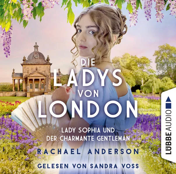 Die Ladys von London - Lady Sophia und der charmante Gentleman</a>