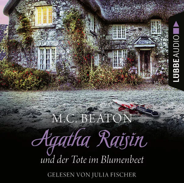 Cover: Agatha Raisin und der Tote im Blumenbeet