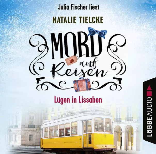 Cover: Mord auf Reisen - Lügen in Lissabon