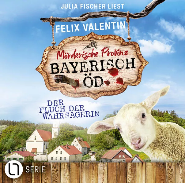 Cover: Bayerisch Öd - Folge 05: Der Fluch der Wahrsagerin