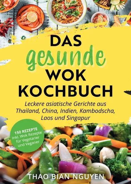 Cover: Das gesunde Wok Kochbuch
