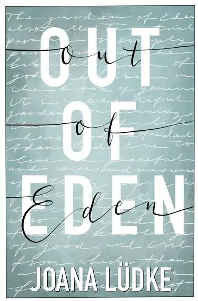 Out of Eden</a>