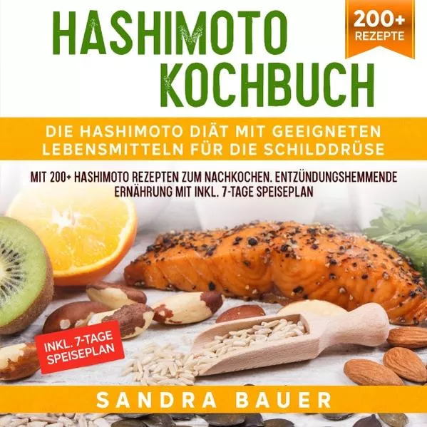 Cover: Hashimoto Kochbuch – Die Hashimoto Diät mit geeigneten Lebensmitteln für die Schilddrüse