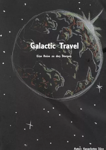 Galactic Travel- Eine Reise zu den Sternen</a>