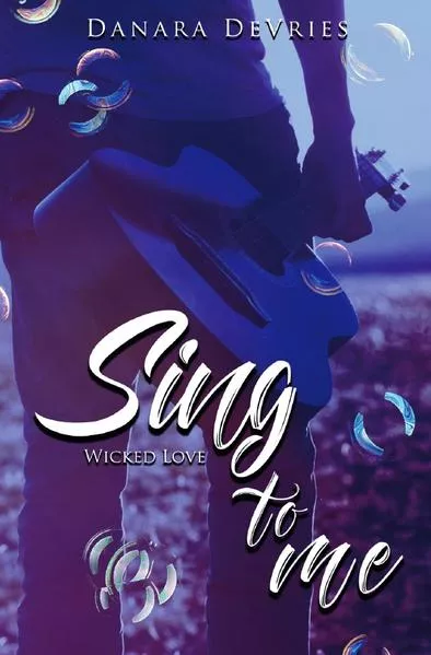 Cover: Sing to me / Sing to me: Wicked Love