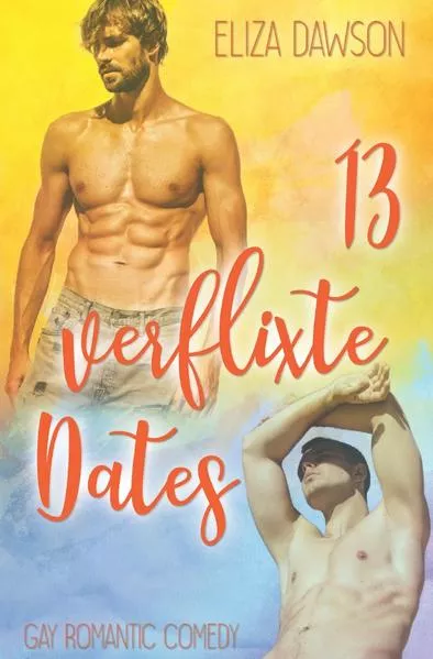 Cover: 13 verflixte Dates