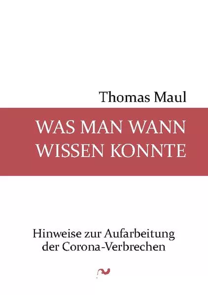 Was man wann wissen konnte