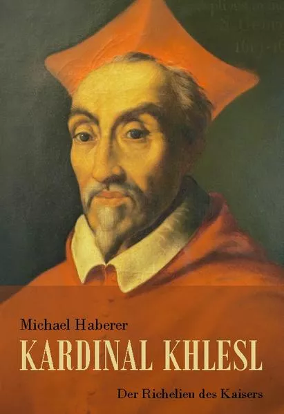 Cover: Kardinal Khlesl