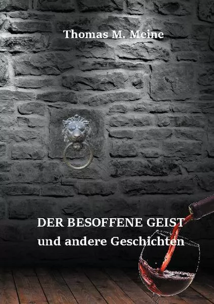 Cover: Der besoffene Geist und andere Geschichten