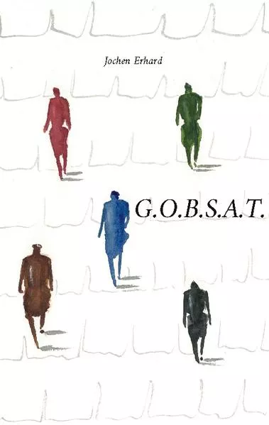 Cover: G.O.B.S.A.T.