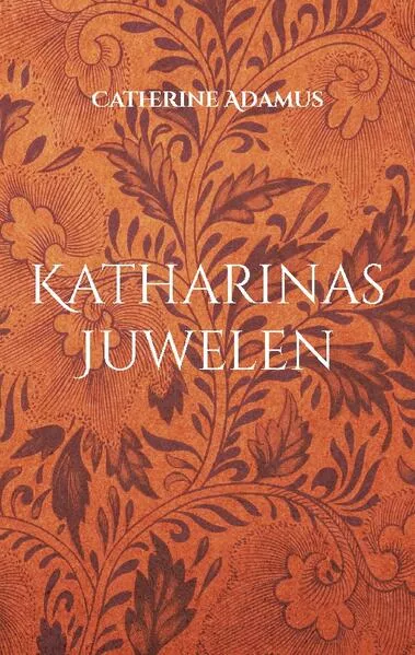 Cover: Katharinas Juwelen